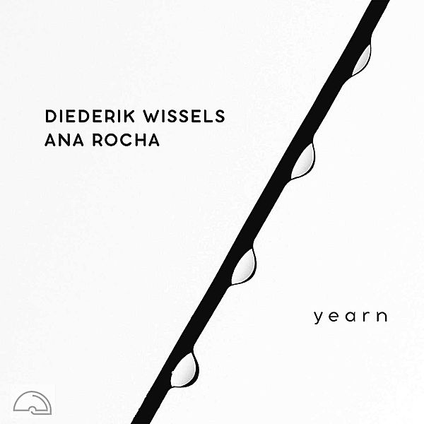 Yearn, Diederik Wissels, Ana Rocha