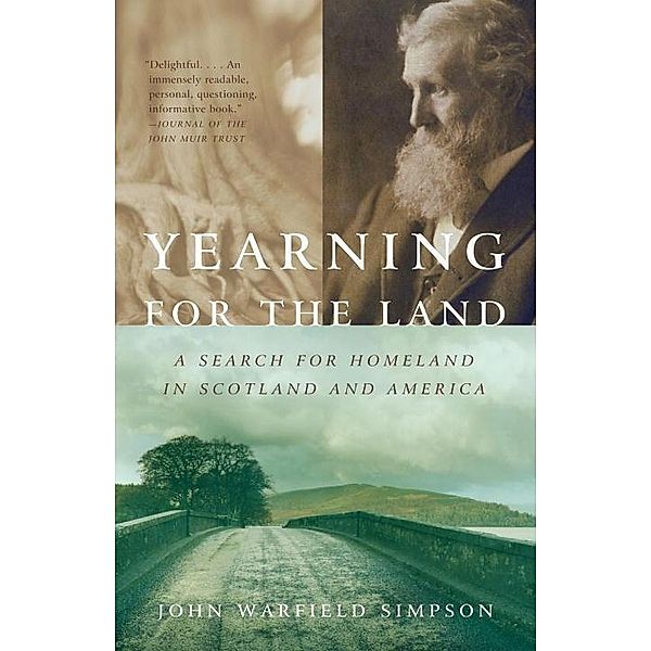 Yearning for the Land / Vintage Departures, John W. Simpson