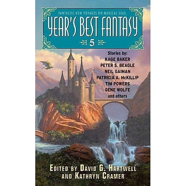 Year's Best Fantasy 5 / Year's Best Fantasy Series Bd.5, David G. Hartwell, Kathryn Cramer
