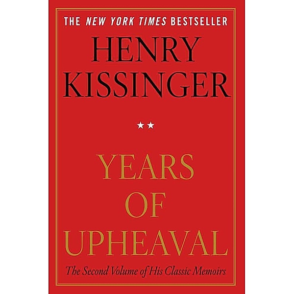 Years of Upheaval, Henry Kissinger