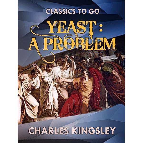 Yeast a Problem, Charles Kingsley