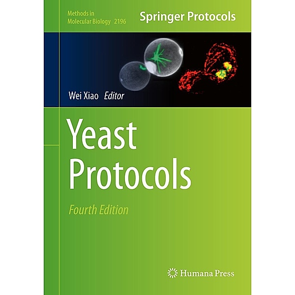 Yeast Protocols / Methods in Molecular Biology Bd.2196