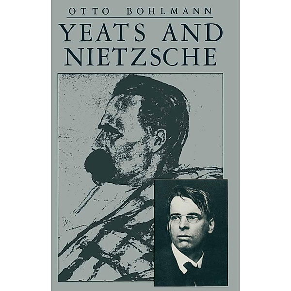 Yeats and Nietzsche, Otto Bohlmann