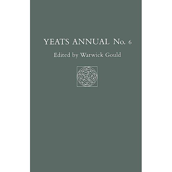Yeats Annual No 6 / Yeats Annual