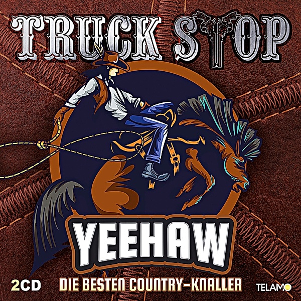 Yeehaw - Die besten Country-Knaller (2 CDs), Truck Stop