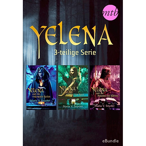 Yelena - 3-teilige Serie, Maria V. Snyder
