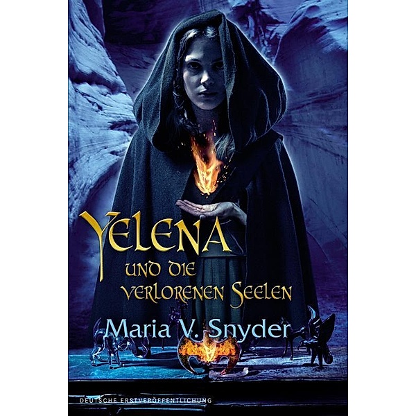 Yelena und die verlorenen Seelen / Mira Fantasy, Maria V. Snyder
