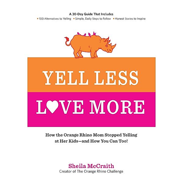 Yell Less, Love More, Sheila McCraith