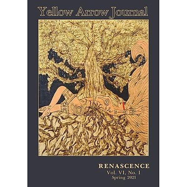 Yellow Arrow Journal, Renascence / Yellow Arrow Publishing, Yellow Arrow Publishing