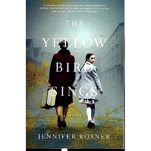 Yellow Bird Sings, Jennifer Rosner