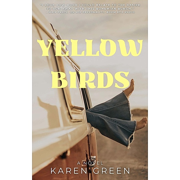 Yellow Birds, Karen Green