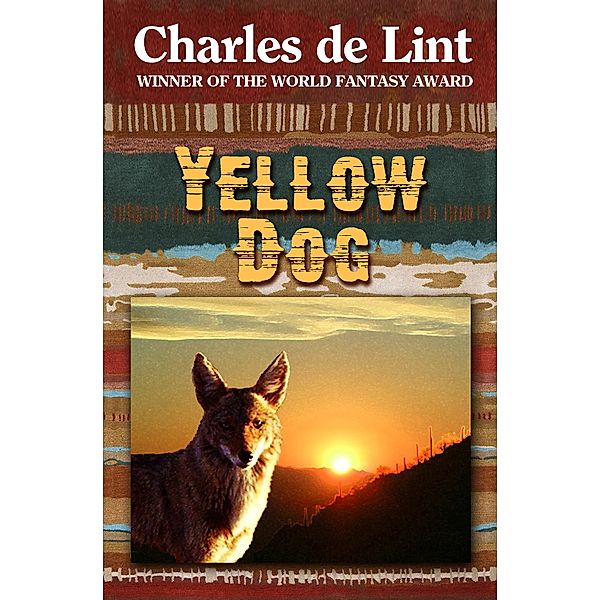 Yellow Dog / Charles de Lint, Charles de Lint