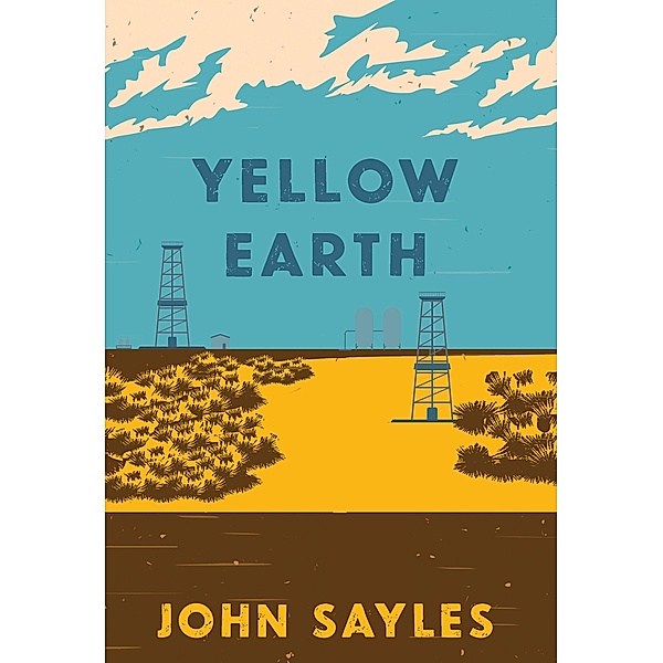 Yellow Earth, John Sayles