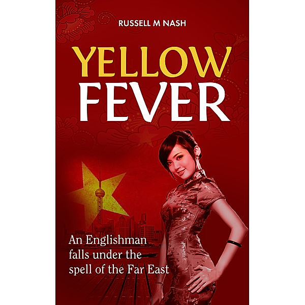 Yellow Fever, Russell M Nash