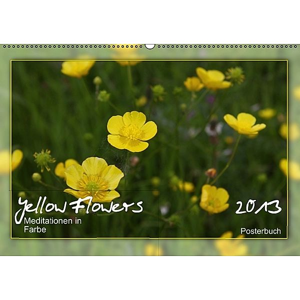 Yellow Flowers - Posterbuch (PosterbuchDIN A2 quer), Gitti Furche