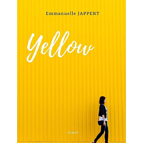 Yellow / Librinova, Jappert Emmanuelle Jappert