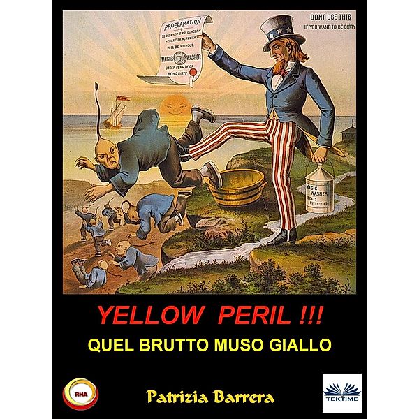 Yellow Peril: Quel Brutto Muso Giallo, Patrizia Barrera