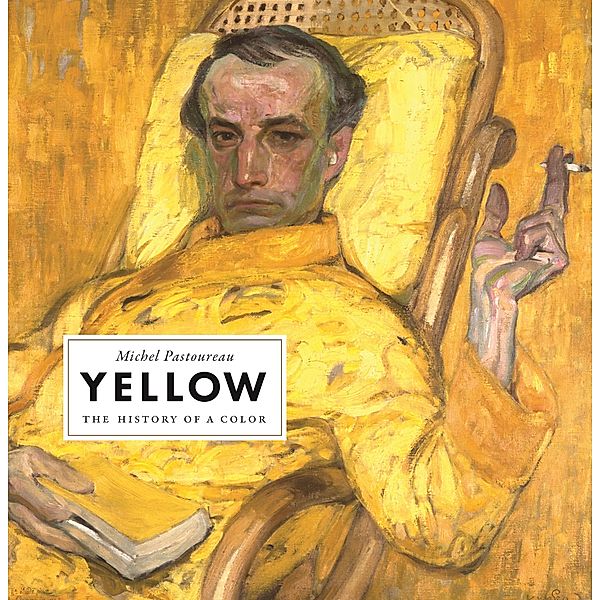 Yellow / Princeton University Press, Michel Pastoureau