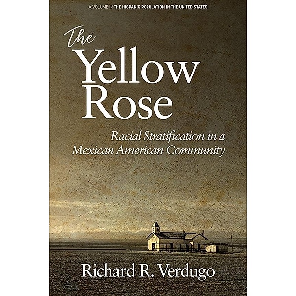 Yellow Rose, Richard R Verdugo