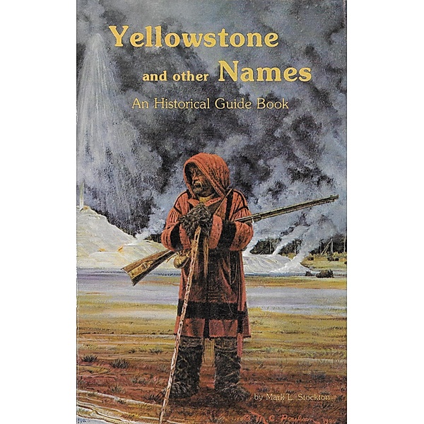 Yellowstone and Other Names, Mark Stockton