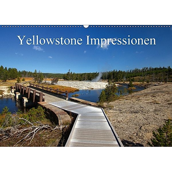 Yellowstone Impressionen (Wandkalender 2018 DIN A2 quer), U. Gernhoefer