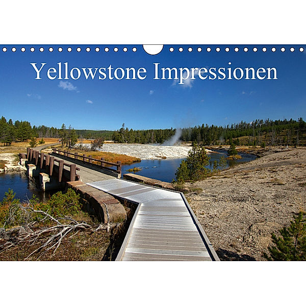 Yellowstone Impressionen (Wandkalender 2019 DIN A4 quer), U. Gernhoefer