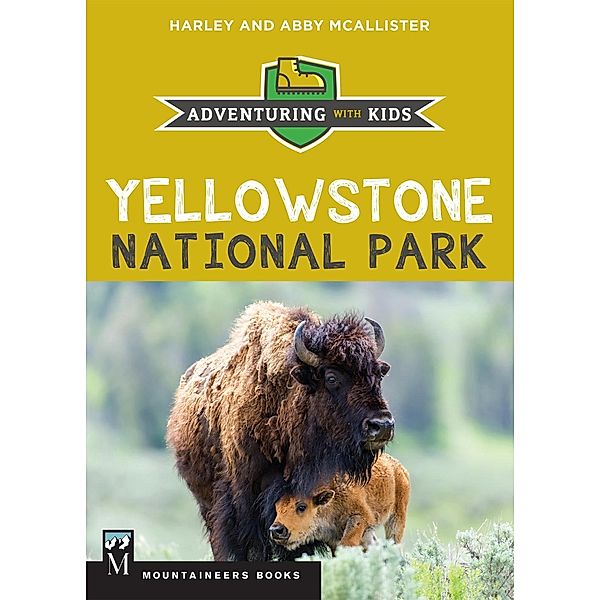 Yellowstone National Park, Harley McAllister, Abby McAllister