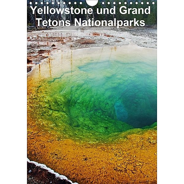 Yellowstone und Grand Tetons Nationalparks (Wandkalender 2020 DIN A4 hoch), Borg Enders