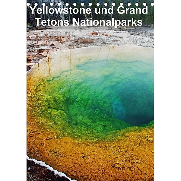 Yellowstone und Grand Tetons Nationalparks (Tischkalender 2020 DIN A5 hoch), Borg Enders