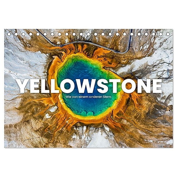 Yellowstone - Wie von einem anderen Stern. (Tischkalender 2025 DIN A5 quer), CALVENDO Monatskalender, Calvendo, Happy Monkey