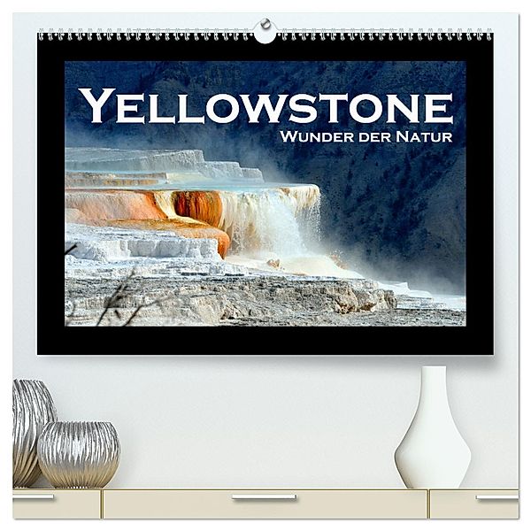 Yellowstone - Wunder der Natur (hochwertiger Premium Wandkalender 2025 DIN A2 quer), Kunstdruck in Hochglanz, Calvendo, Robert Styppa