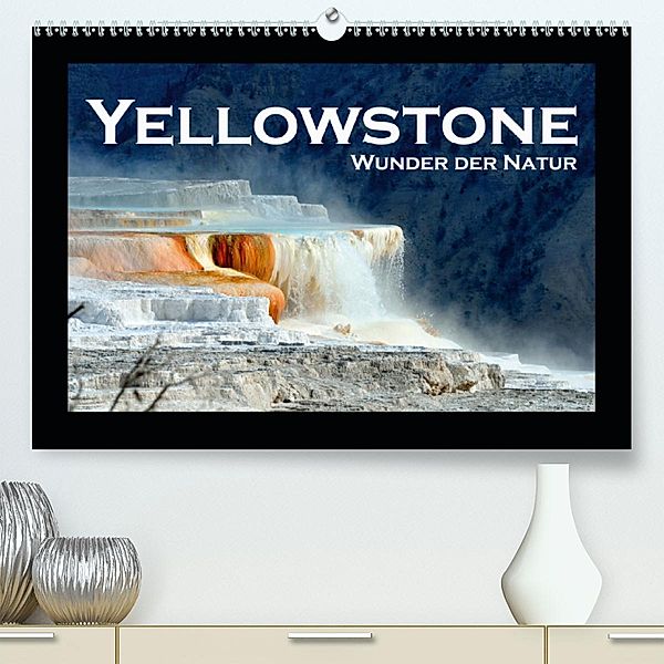 Yellowstone - Wunder der Natur (Premium-Kalender 2020 DIN A2 quer), ROBERT STYPPA