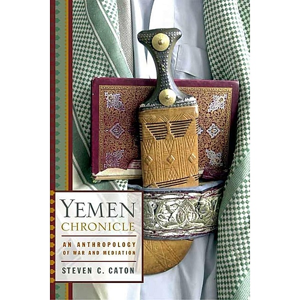 Yemen Chronicle, Steven C. Caton