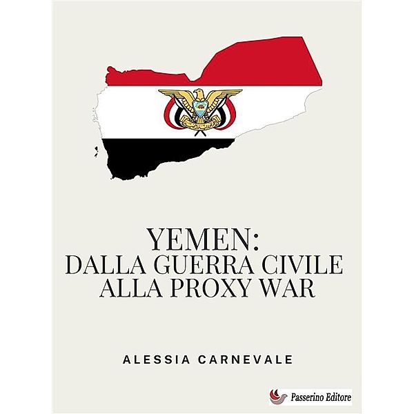 Yemen: dalla guerra civile alla proxy war, Alessia Carnevale