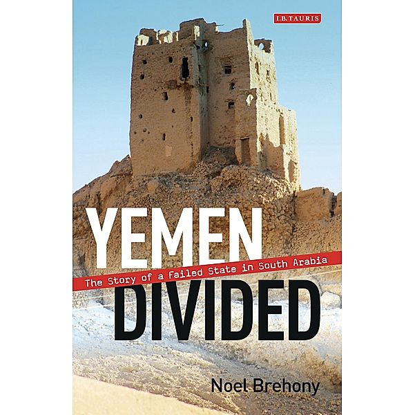 Yemen Divided, Noel Brehony