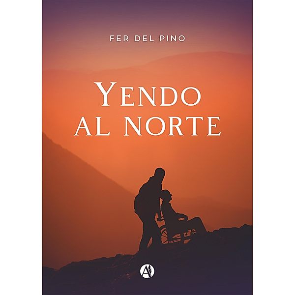 Yendo al norte, Fer del Pino