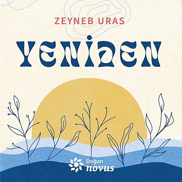 Yeniden, Zeyneb Uras