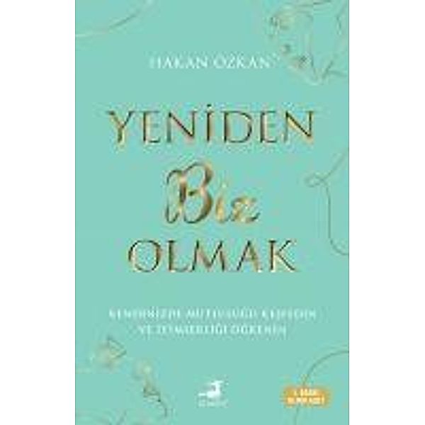 Yeniden Biz Olmak, Hakan Özkan