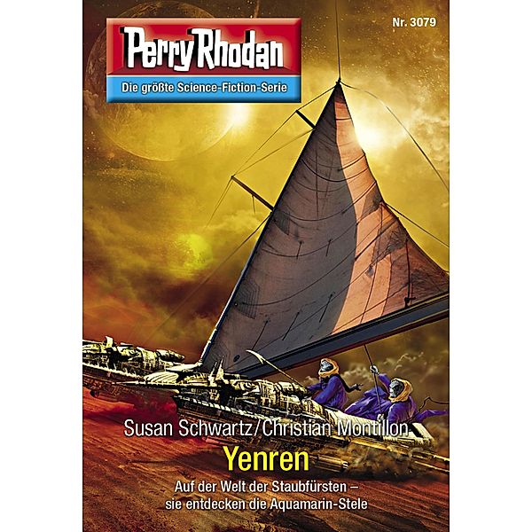 Yenren / Perry Rhodan-Zyklus Mythos Bd.3079, Susan Schwartz, Christian Montillon