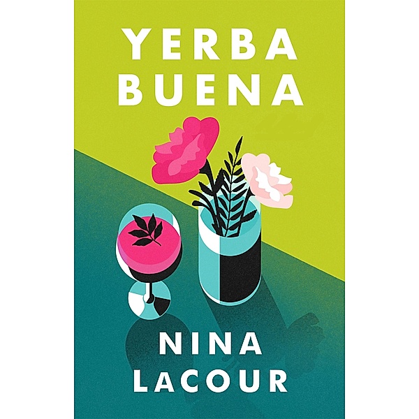 Yerba Buena, Nina LaCour