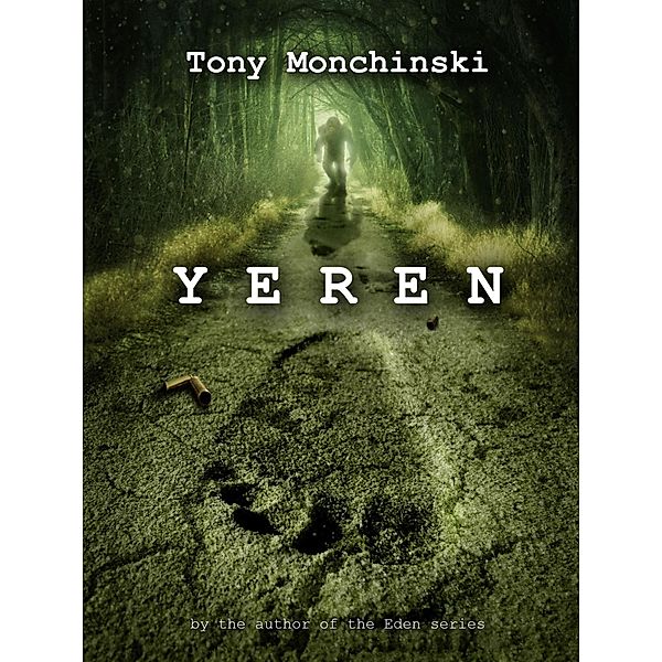 Yeren, Tony Monchinski