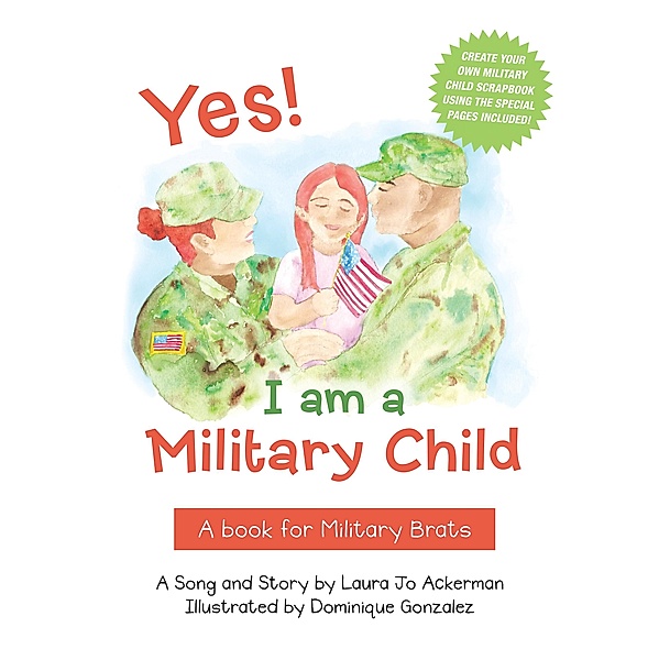 Yes! I am a Military Child, Laura Jo Ackerman