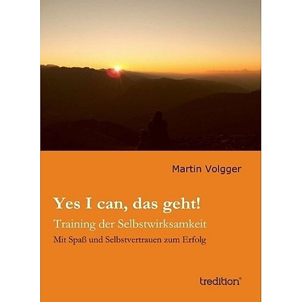 Yes I can, das geht!, Martin Volgger