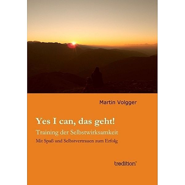 Yes I can, das geht!, Martin Volgger