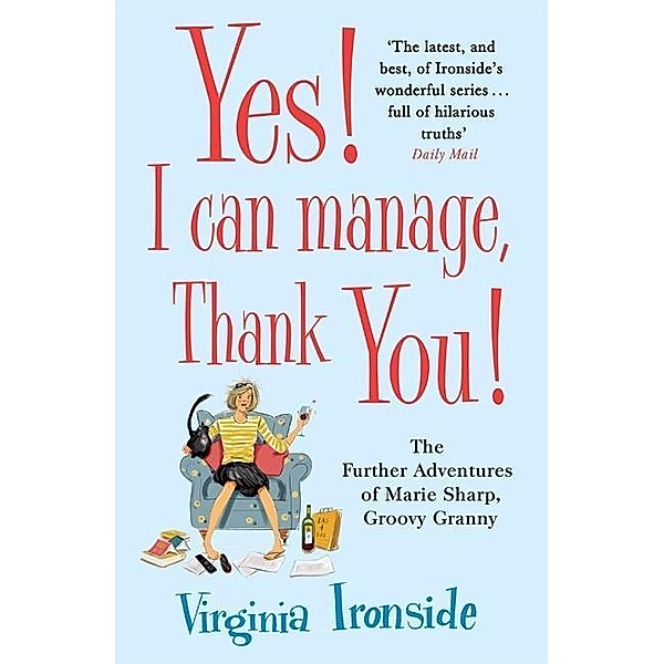 Yes! I Can Manage, Thank You!, Virginia Ironside