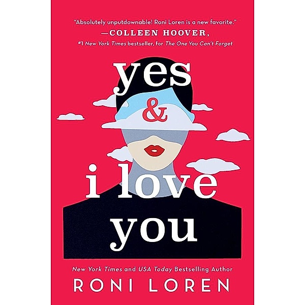Yes & I Love You / Say Everything, Roni Loren