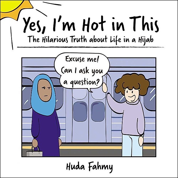 Yes, I'm Hot in This, Huda Fahmy
