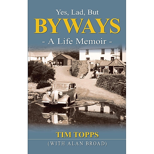 Yes Lad, But Byways / Matador, Tim Topps