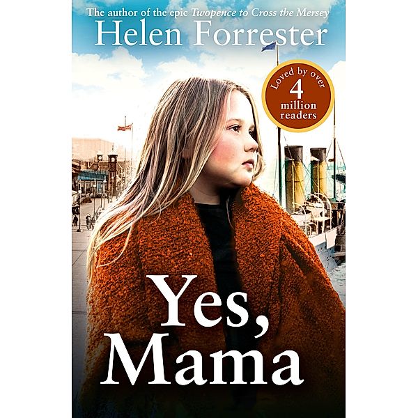 Yes, Mama, Helen Forrester