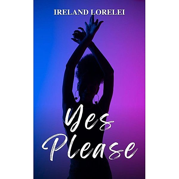 Yes Please, Ireland Lorelei